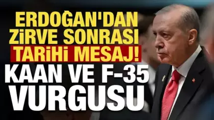 Erdoğan'dan NATO Zirvesi sonrası tarihi mesaj! KAAN, F-35 ve Çelik Kubbe vurgusu