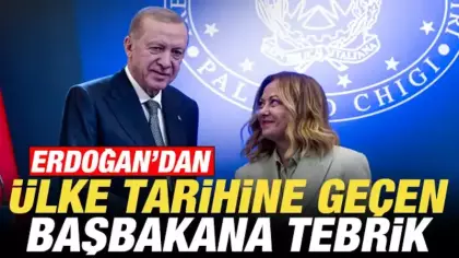 Erdoğan'dan son dakika Meloni açıklaması! Başbakan ülke tarihine geçti