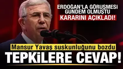 Erdoğan'la görüşmesi gündem olmuştu! Mansur Yavaş suskunluğunu bozdu! Kararını açıkladı