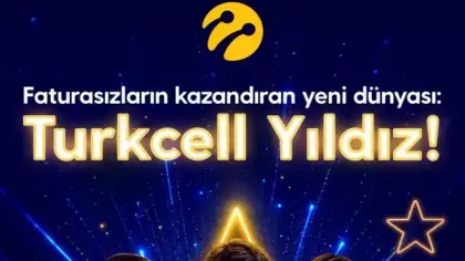 Faturasız müşterilere kazandıran yeni dünya: Turkcell Yıldız