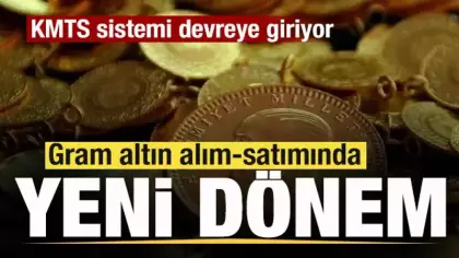 Gram altın alım-satımında yeni dönem! KMTS sistemi devreye giriyor