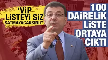 İmamoğlu davasında çarpıcı itiraf: Kiptaş’taki 100 dairelik VIP liste ortaya çıktı