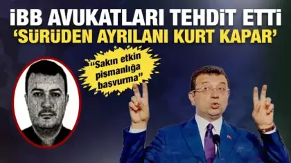 İmamoğlu itirafçılarına İBB avukatlarından tehdit: “Sürüden ayrılanı kurt kapar”