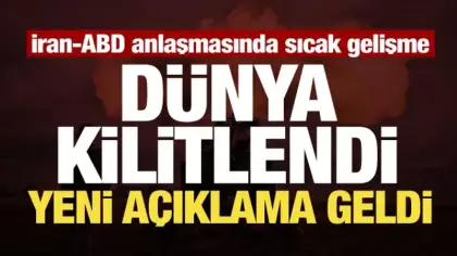 İran-ABD anlaşmasında sıcak gelişme! Dünya bu karara kilitlendi! Son dakika mesajı