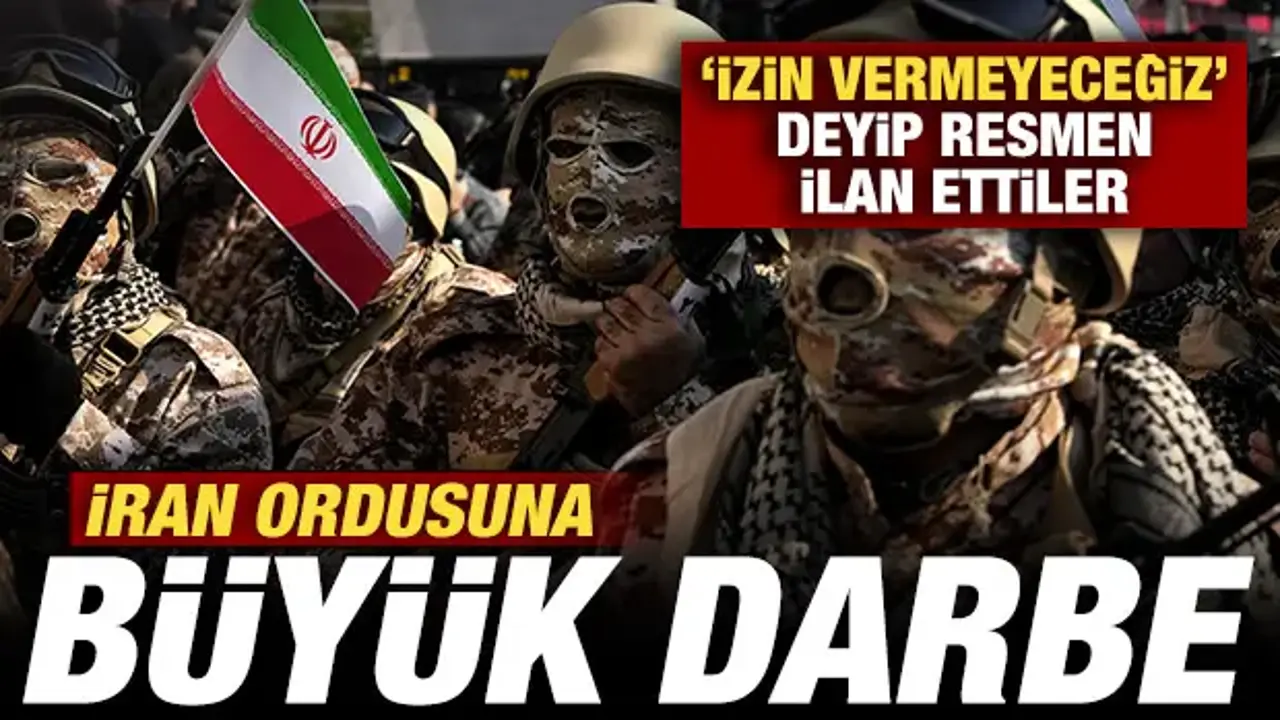 İran ordusuna büyük darbe! 'izin vermeyeceğiz' deyip yeni kararı resmen açıkladılar!