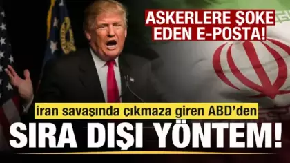 İran savaşında çıkmaza giren ABD’den sıra dışı yöntem! CENTCOM'dan şoke eden e-posta