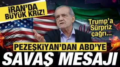 İran'da büyük kriz! Pezeşkiyan'dan ABD'ye savaş mesajı! Sürpriz çağrı...