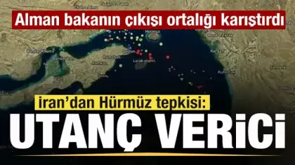 İran’dan Hürmüz Boğazı açıklaması: Utanç verici