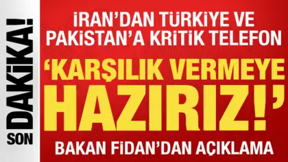 İran’dan Türkiye ve Pakistan’la kritik telefon: ‘ABD’ye karşılık vermeye hazırız’
