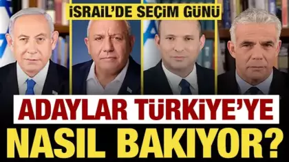 İsrail'de seçim günü: Adaylar Türkiye'ye nasıl bakıyor?