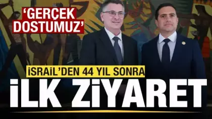 İsrail'den 44 yıl sonra ilk ziyaret! 'Gerçek dostumuz' mesajı