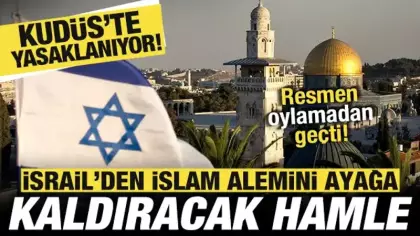 İsrail'den İslam alemini ayağa kaldıracak hamle: Kudüs'te ezan sesi yasaklanıyor!