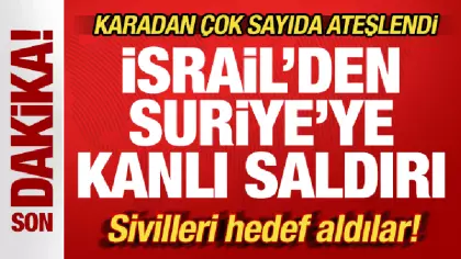 İsrail'den Suriye'ye kanlı saldırı! Karadan çok sayıda ateşlendi! Sivilleri hedef aldılar