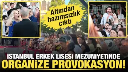 İstanbul Erkek Lisesi Mezuniyetinde organize provokasyon! Altından hazımsızlık çıktı