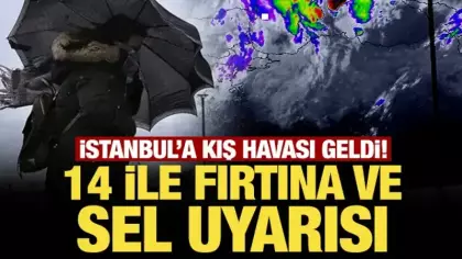 İstanbul'a kış havası geldi! 14 ile fırtına ve sel uyarısı