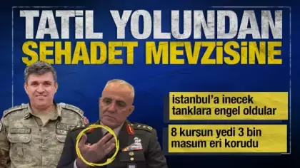 İstanbul'un kaderini değiştiren o gece: Şehit Albay Sait Ertürk'ün kahramanlık destanı