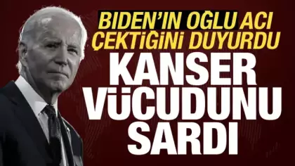 Joe Biden'ın hastalığıyla ilgili oğlundan açıklama: Kanser tüm vücuduna yayıldı