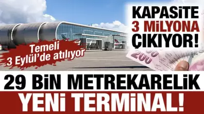 Kapasite 3 milyona çıkıyor! Şehre 29 bin metrekarelik yeni terminal