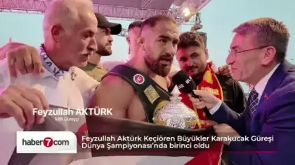 Karakucak Dünya Şampiyonası’nda Feyzullah Aktürk şampiyon oldu