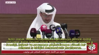 Katar'dan Bölgesel Güvenlik vurgusu ve Mekke Anlaşması'na olumlu yaklaşım