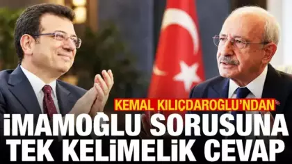 Kılıçdaroğlu'ndan İmamoğlu sorusuna tek kelimelik cevap