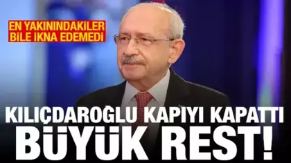 Kılıçdaroğlu'nu ikna edemediler! Resti çekti: Gitmek isteyen gidebilir