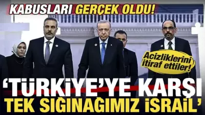 Komşu ülkenin kabusu gerçek oldu! Tarihi itiraf: Türkiye'ye karşı tek sığınağımız İsrail!
