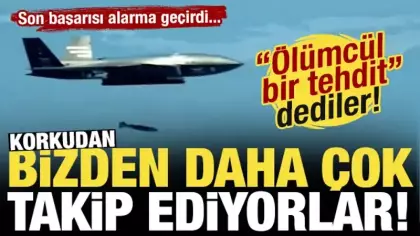 Korkudan bizden daha çok takip ediyorlar: 'Hava savunmamız için ölümcül tehdit' dediler