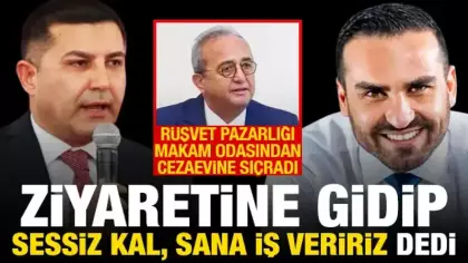 Kuşadası'ndaki rüşvet pazarlığı cezaevine sıçradı: Sus, konuşma! Sana iş veririz