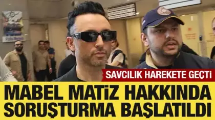 Mabel Matiz hakkında soruşturma