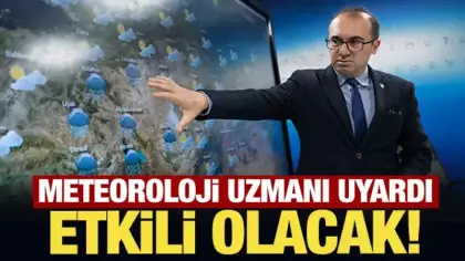 Meteoroloji uzmanı uyardı: Sağanak yağış geliyor