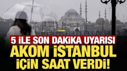 Meteoroloji'den İstanbul dahil 5 ile son dakika sarı kodlu uyarı! Kuvvetli olacak