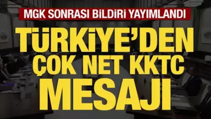 MGK sona erdi: Yazılı açıklama yapıldı! Türkiye'den çok net KKTC mesajı