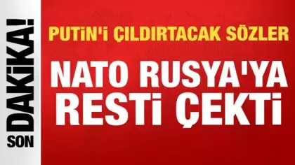 NATO'dan Rusya'ya rest: Putin'i çıldırtacak sözler
