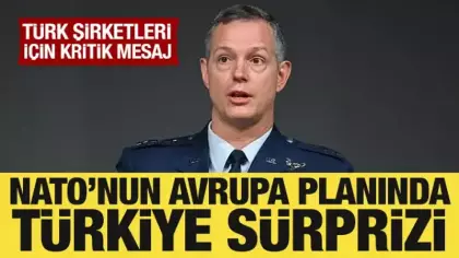NATO'nun Avrupa planında Türkiye sürprizi! Türk şirketleri için kritik mesaj