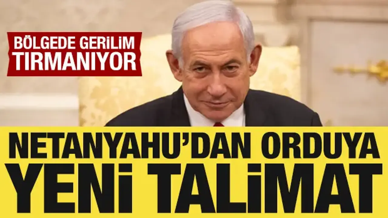 Netanyahu'dan Lübnan için talimat: İşgali genişletin!