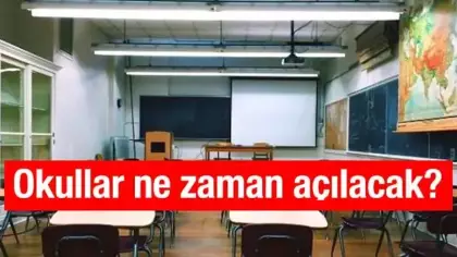 Okullar ne zaman açılacak? İşte MEB çalışma takvimi