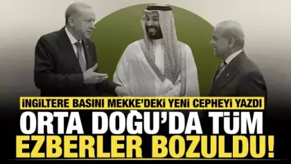 Orta Doğu’da tüm ezberler bozuldu: İngiltere basını Mekke’deki yeni cepheyi yazdı