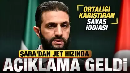 Ortalığı karıştıran savaş iddiası! Şara'dan son dakika açıklama geldi