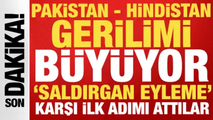 Pakistan - Hindistan arasında gerilim: 'Saldırgan eyleme' karşı ilk adım
