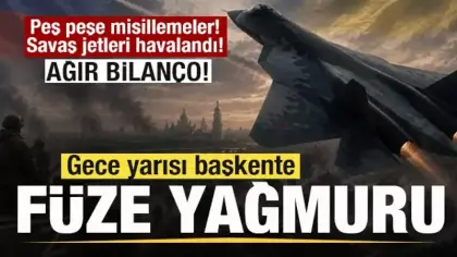 Peş peşe misillemeler! Savaş jetleri havalandı! Gece yarısı başkente füze yağmuru
