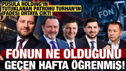 Pusula Holding'in tutuklanan patronu Serdar Turhan: Fonun ne olduğunu geçen hafta öğrendim