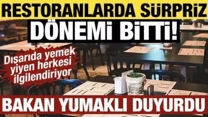 Restoranlarda yeni dönem: Bakan Yumaklı resmen duyurdu: Süre bugün doldu!