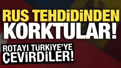 Rus tehdidinden korktular! Rotayı Türkiye'ye çevirdiler