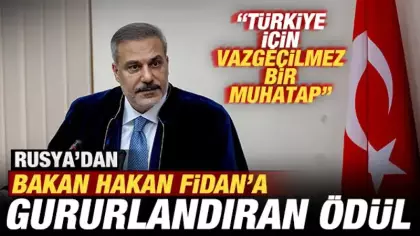 Rusya'dan Hakan Fidan'da gururlandıran ödül: Türkiye için vazgeçilmez bir muhatap