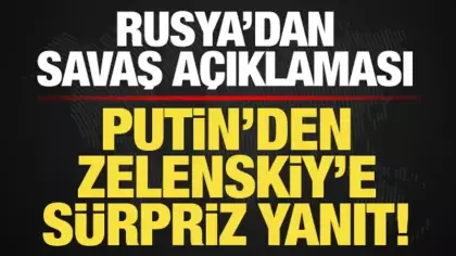 Rusya'dan son dakika açıklaması! Putin'den Zelenskiy'nin teklifine sürpriz yanıt!