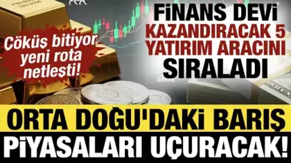 Savaş biterse piyasalar resmen uçacak: BofA'dan kazandıracak yatırım raporu