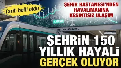 Şehrin 150 yıllık hayali gerçek oluyor: Raylı sistem projesinde tarih belli oldu