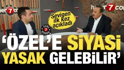 Sevigen'den çok konuşulacak iddia: Özgür Özel siyasi yasak alabilir