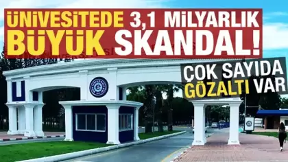 Son dakika: Ege Üniversitesi'nde 3,1 milyarlık liralık skandal! Çok sayıda gözaltı var...